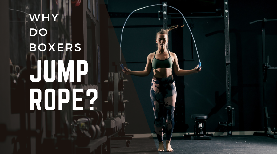 why do boxers jump rope?